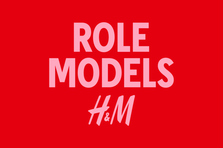 Role Models x H&M