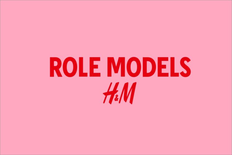 Role Models x H&M